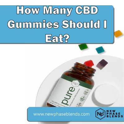 how many CBD gummies do I eat featured
