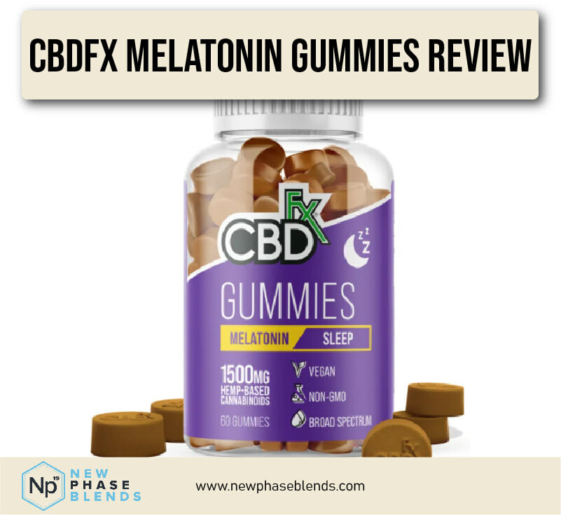 cbdfx melatonin gummies review thumbnail