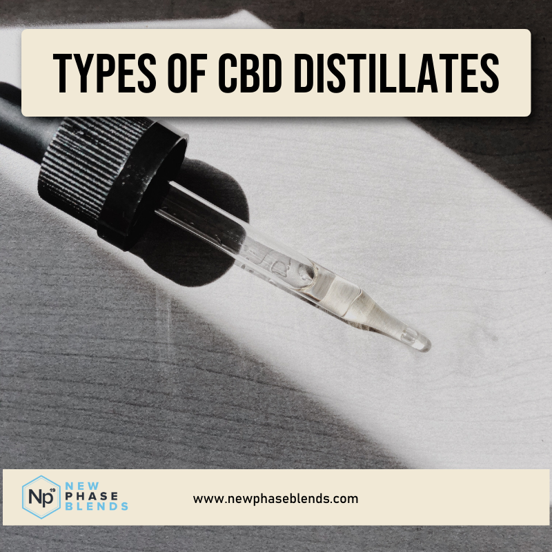 Types of CBD Distillates