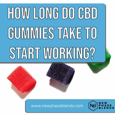 how long do CBD gummies take to start working featured