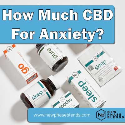 how much CBD to take for anxiety featured