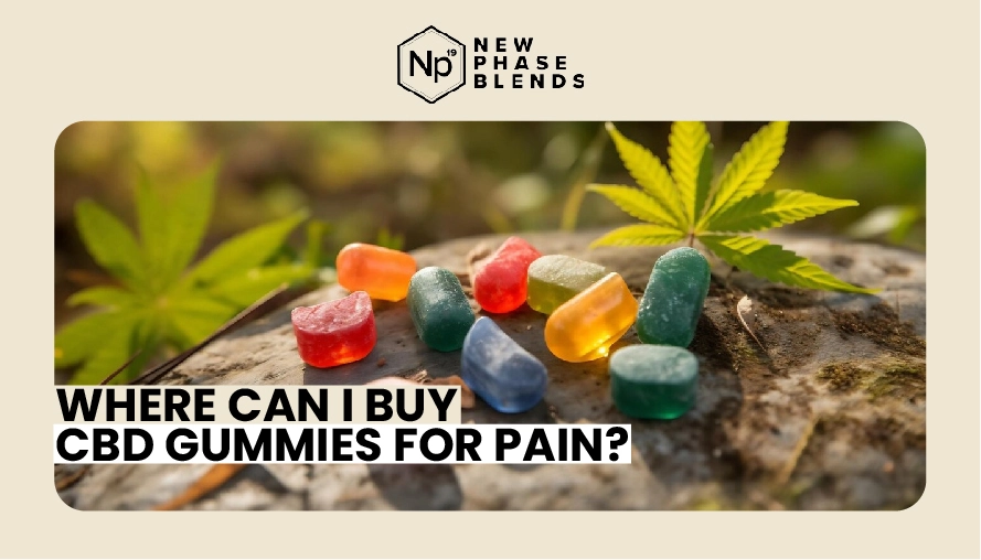 Where Can I Buy CBD Gummies For Pain