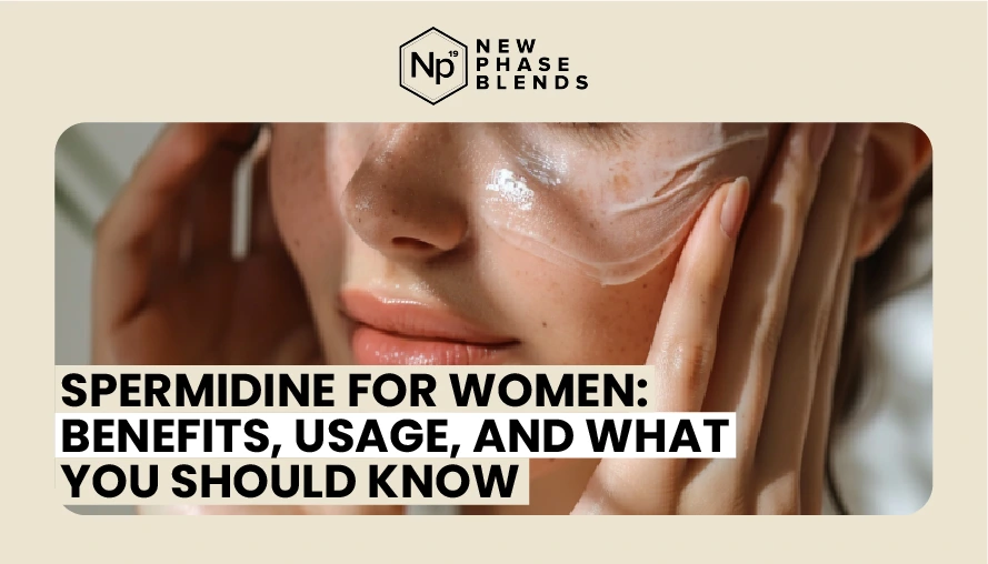 Spermidine for Women Benefits, Usage, and What You Should Know